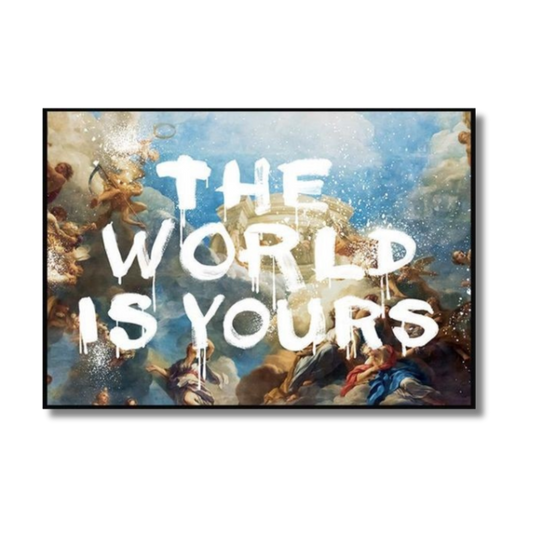 The World is Yours